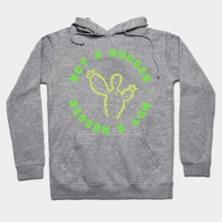 Not a Hugger (Cactus) Hoodie